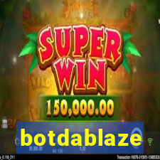 botdablaze