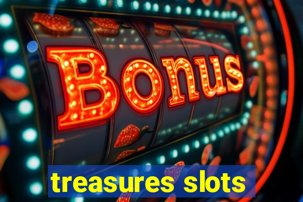 treasures slots