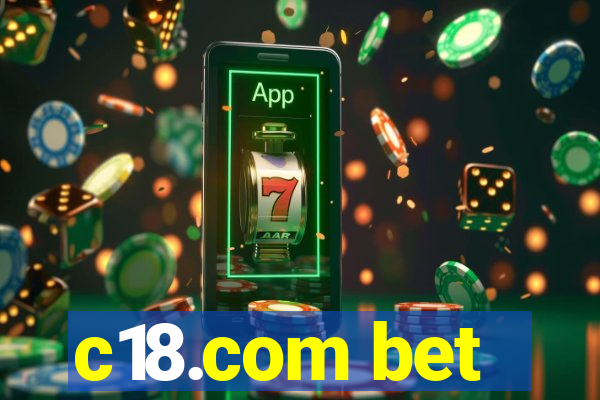 c18.com bet