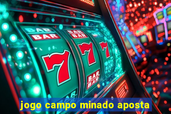 jogo campo minado aposta