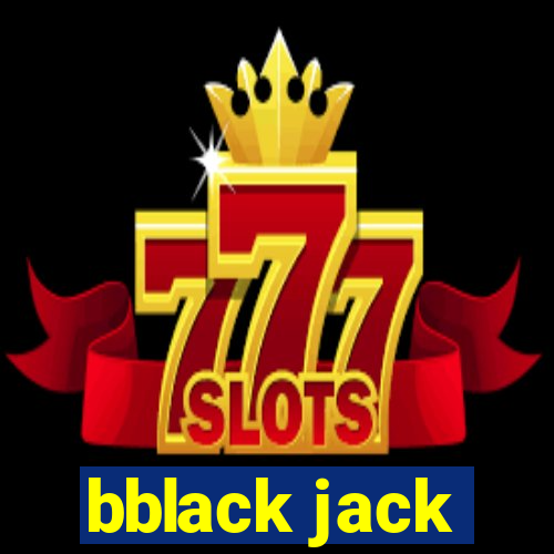 bblack jack