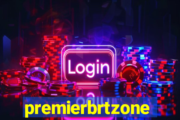 premierbrtzone