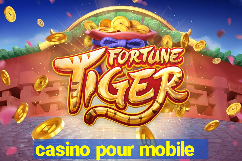 casino pour mobile