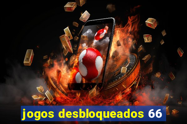 jogos desbloqueados 66