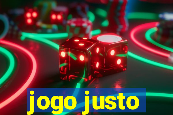 jogo justo