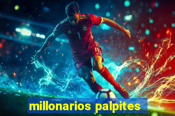 millonarios palpites