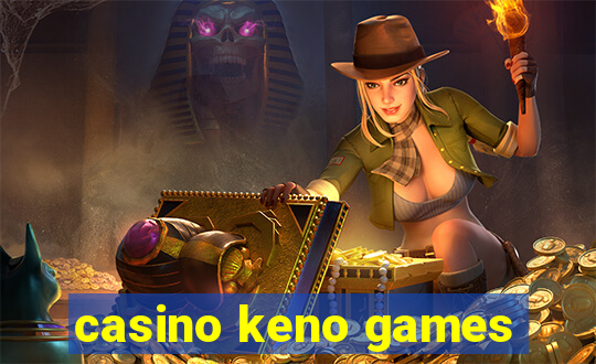 casino keno games