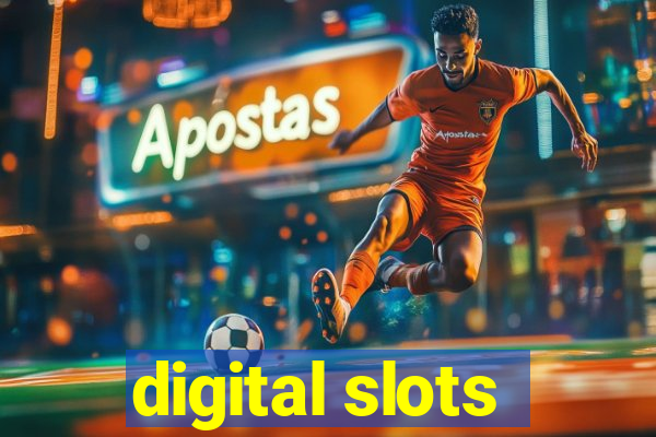 digital slots