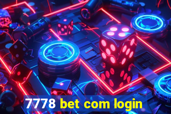 7778 bet com login