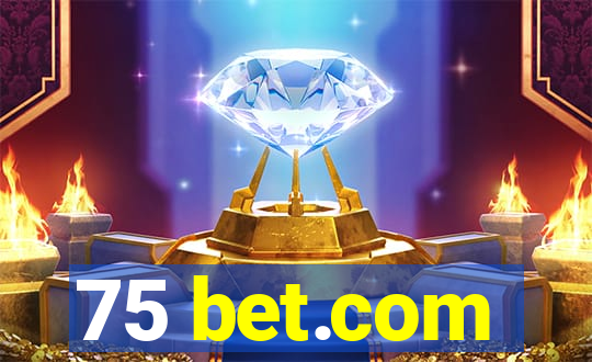 75 bet.com