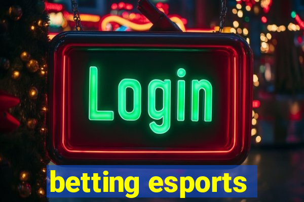 betting esports