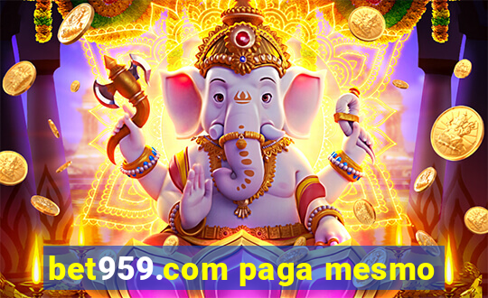 bet959.com paga mesmo