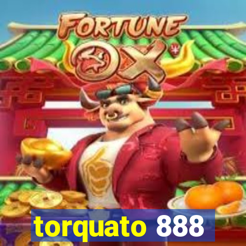 torquato 888