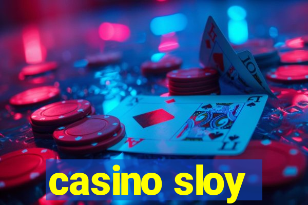 casino sloy