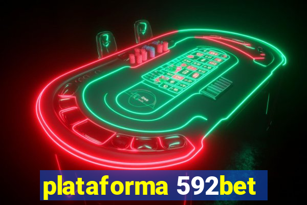 plataforma 592bet