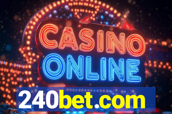 240bet.com