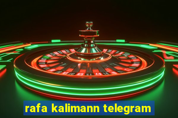 rafa kalimann telegram