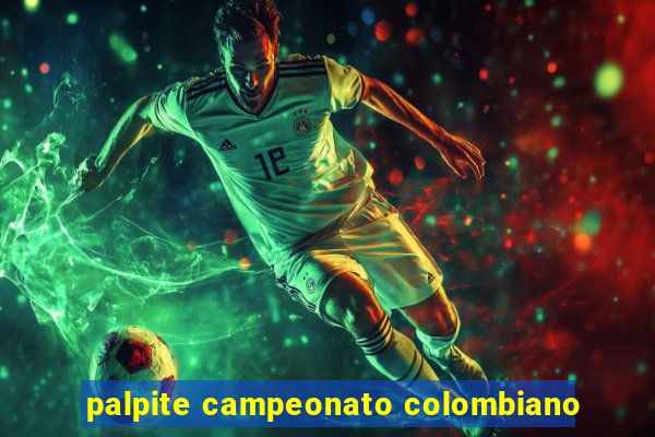 palpite campeonato colombiano