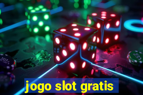 jogo slot gratis