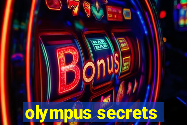 olympus secrets