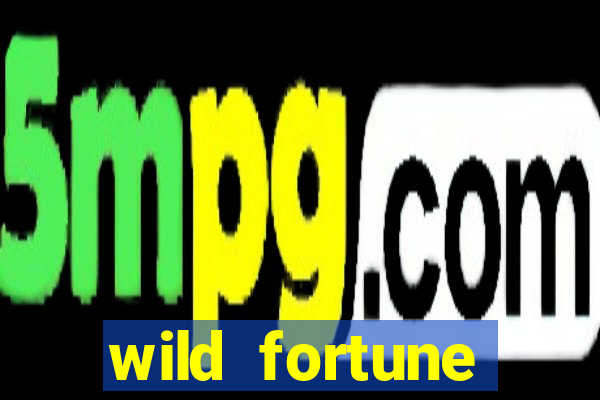 wild fortune rodadas grátis sem depósito