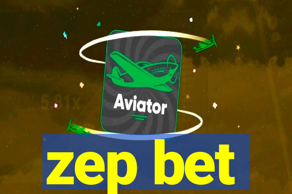 zep bet