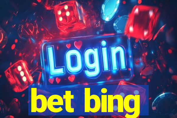 bet bing