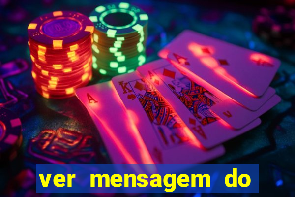 ver mensagem do bingo da amizade