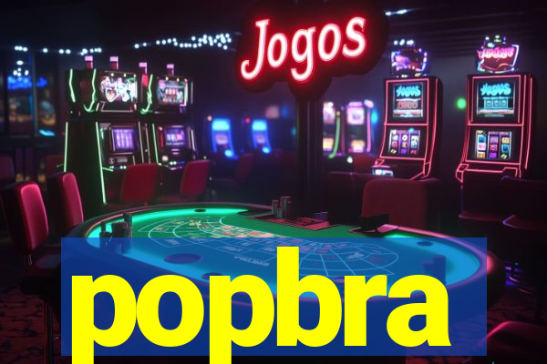 popbra