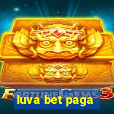 luva bet paga