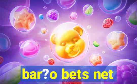 bar?o bets net