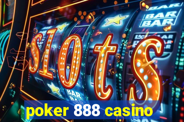 poker 888 casino