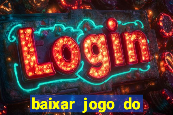 baixar jogo do fortune tiger