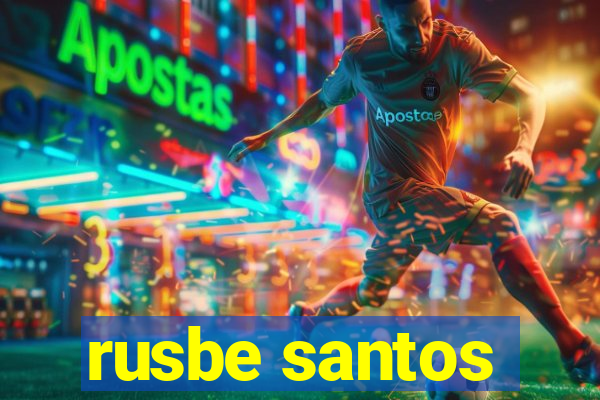 rusbe santos