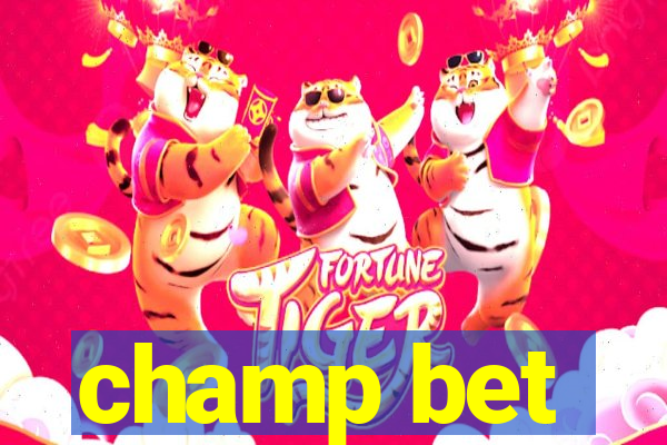 champ bet