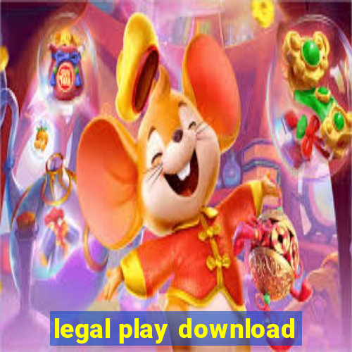 legal play download