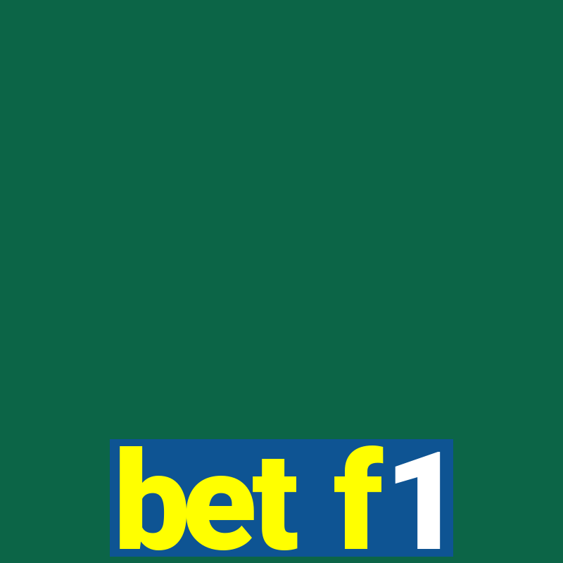 bet f1