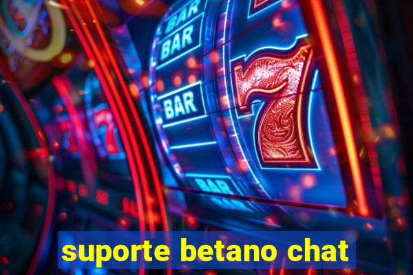 suporte betano chat