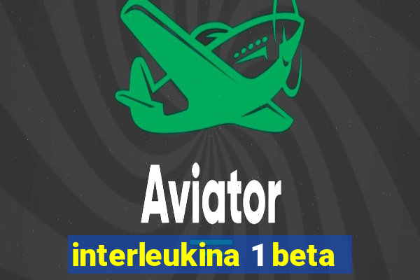 interleukina 1 beta