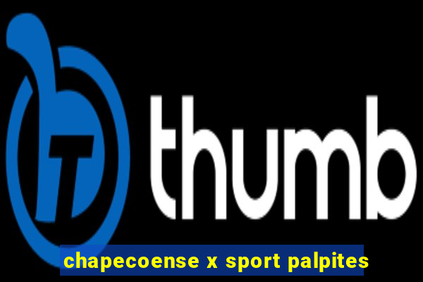 chapecoense x sport palpites