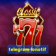 telegram lonotif