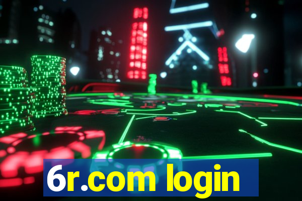 6r.com login