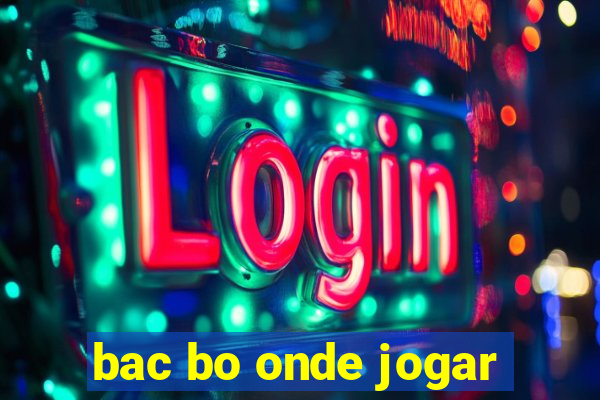 bac bo onde jogar