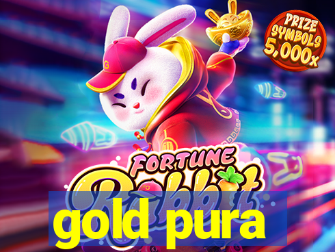 gold pura