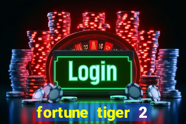 fortune tiger 2 demo revenge