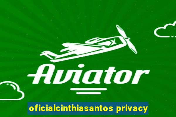 oficialcinthiasantos privacy