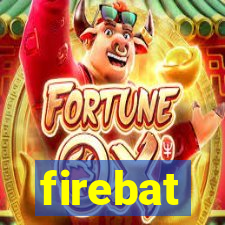 firebat