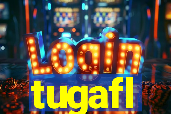 tugafl