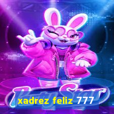 xadrez feliz 777