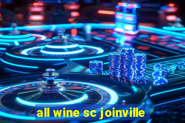 all wine sc joinville